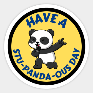 Have A Stupandaous Day | Panda Pun Sticker